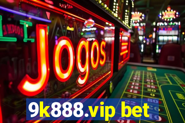 9k888.vip bet